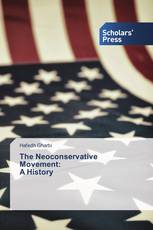 The Neoconservative Movement: A History