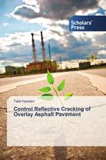 Control Reflective Cracking of Overlay Asphalt Pavement