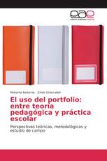 El uso del portfolio: entre teoría pedagógica y práctica escolar