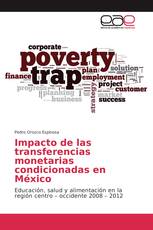 Impacto de las transferencias monetarias condicionadas en México