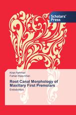 Root Canal Morphology of Maxillary First Premolars