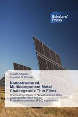 Nanostructured, Multicomponent Metal Chalcogenide Thin Films