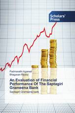 An Evaluation of Financial Performance Of The Saptagiri Grameena Bank