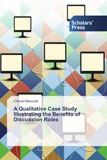 A Qualitative Case Study Illustrating the Benefits of Discussion Roles