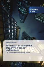 The impact of intellectual property on banks’ performance