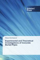 Experimental and Theoretical Investigations of Concrete Buried Pipes