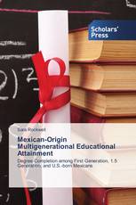 Mexican-Origin Multigenerational Educational Attainment