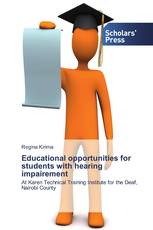 Educational opportunities for students with hearing impairement