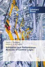 Validation and Performance Analysis of Control Logic