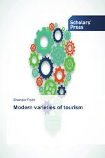 Modern varieties of tourism