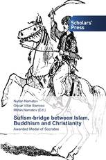 Sufism-bridge between Islam, Buddhism and Christianity