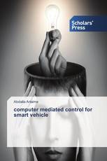 computer mediated control for smart vehicle