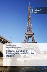 Thermal Solution of Rectangular and Circular Objects