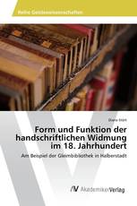 Form und Funktion der handschriftlichen Widmung im 18. Jahrhundert