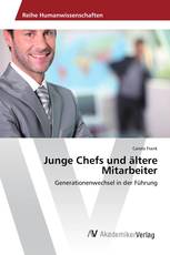 Junge Chefs und ältere Mitarbeiter