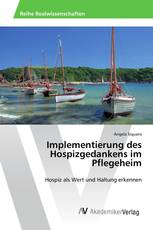 Implementierung des Hospizgedankens im Pflegeheim