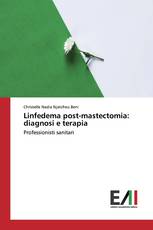 Linfedema post-mastectomia: diagnosi e terapia