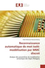 Reconnaissance automatique de mot isolé: modélisation par MMC discret