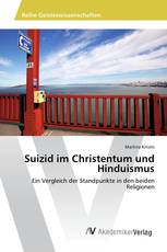 Suizid im Christentum und Hinduismus