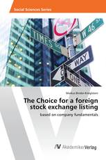 The Choice for a foreign stock exchange listing