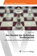 Der Wandel der türkischen Kurdenpolitik