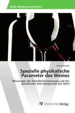 Spezielle physikalische Parameter des Weines