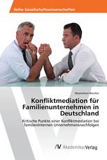 Konfliktmediation für Familienunternehmen in Deutschland