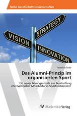 Das Alumni-Prinzip im organisierten Sport