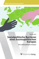 Sozialpolitische Barrieren eines kosmopolitischen Europas