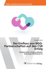 Der Einfluss von NGO-Partnerschaften auf den CSR Erfolg