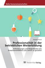 Professionalität in der betrieblichen Weiterbildung