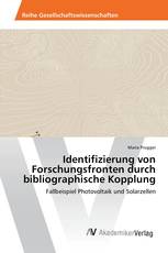 Identifizierung von Forschungsfronten durch bibliographische Kopplung