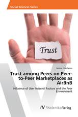 Trust among Peers on Peer-to-Peer Marketplaces as AirBnB