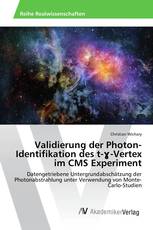 Validierung der Photon-Identifikation des t-ɣ-Vertex im CMS Experiment