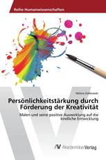 Persönlichkeitstärkung durch Förderung der Kreativität