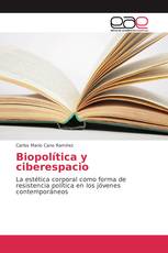 Biopolítica y ciberespacio