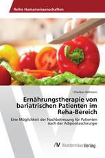 Ernährungstherapie von bariatrischen Patienten im Reha-Bereich