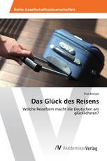 Das Glück des Reisens