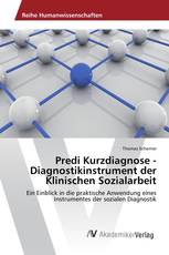 Predi Kurzdiagnose - Diagnostikinstrument der Klinischen Sozialarbeit