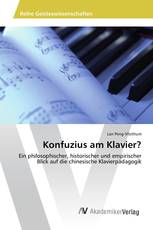 Konfuzius am Klavier?