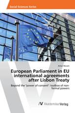 European Parliament in EU international agreements after Lisbon Treaty