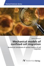 Mechanical models of confined cell migration