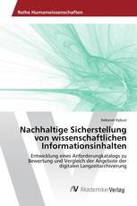 Nachhaltige Sicherstellung von wissenschaftlichen Informationsinhalten