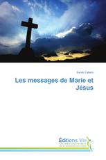 Les messages de Marie et Jésus