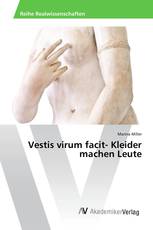 Vestis virum facit- Kleider machen Leute