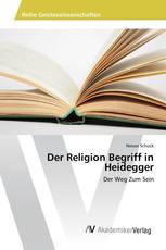 Der Religion Begriff in Heidegger