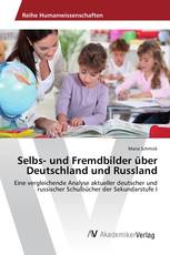 Selbs- und Fremdbilder über Deutschland und Russland