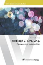 Zwillinge 2. Pers. Sing.