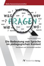 Die Bedeutung von Sprache im pädagogischen Kontext