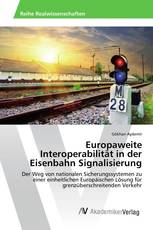 Europaweite Interoperabilität in der Eisenbahn Signalisierung